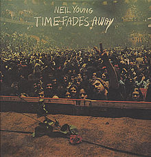 NEIL YOUNG - TIME FADES AWAY