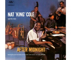 NAT KING COLE - AFTER MIDNIGHT