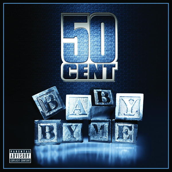 50 CENT - BABY BY ME
