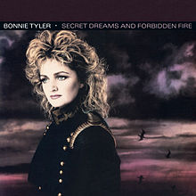 BONNIE TYLER - SECRET DREAMS AND FORBIDDEN FIRE