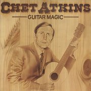 CHET ATKINS - GUITAR MAGIC