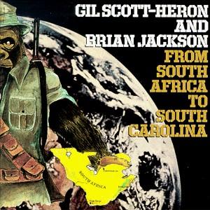 GIL SCOTT HERON + BRIAN JACKSON - FROM SOUTH AFRICA TO SOUTH CAR