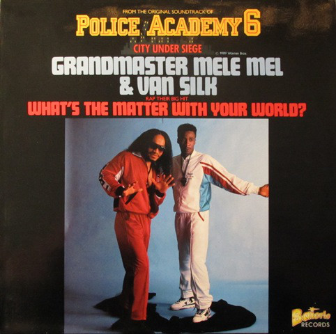 GRANDMASTER MELE MEL + VAN SILK - WHAT´S THE MATTER WITH YOUR WO