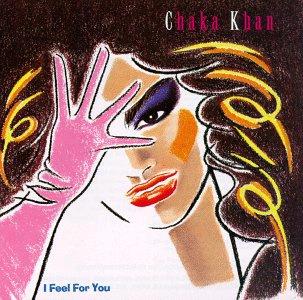 CHAKA KHAN - I FEEL FOR YOU