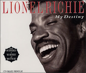 LIONEL RICHIE - MY DESTINY/DO IT TO ME