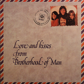 BROTHERHOOD OF MAN - LOVE AND KISSES FROM