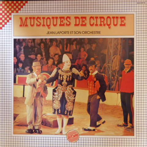 Jean Laporte Et Son Orchestre  Musiques De Cirque