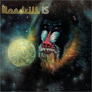 MANDRILL - MANDRILL IS
