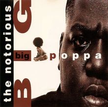 NOTORIOUS B.I.G. - BIG POPPA - WHITE VINYL