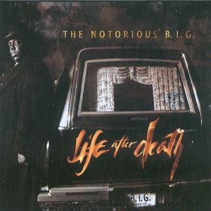 NOTORIOUS B.I.G.- LIFE AFTER DEATH
