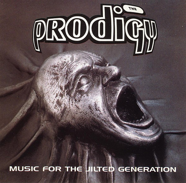 PRODIGY - MUSIC FOR THE JILTED GENERATION