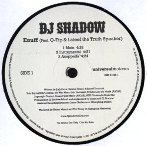 DJ SHADOW - ENUFF FEAT. Q-TIP