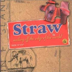 STRAW - SAILING OFF THE EDGE OF THE WORLD