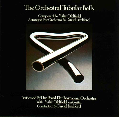 MIKE OLDFIELD - THE ORCHESTRAL TUBULAR BELLS