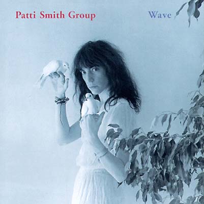 PATTI SMITH GROUP - WAVE
