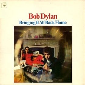 BOB DYLAN - BRINGING IT ALL BACK HOME