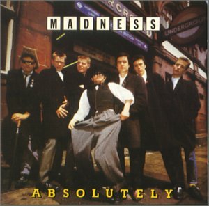 MADNESS - ABSOLUTELY