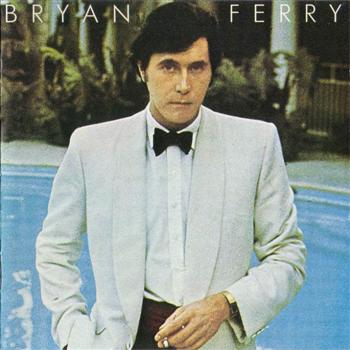 BRYAN FERRY - ANOTHER TIME , ANOTHER PLACE