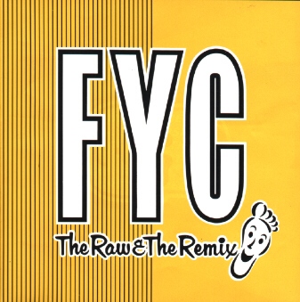 FYC - THE RAW + THE REMIX