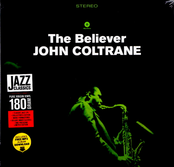JOHN COLTRANE - THE BELIEVER