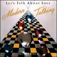 MODERN TALKING - LET´S TALK ABOUT LOVE