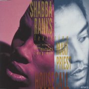 SHABBA RANKS and MAXI PRIEST - HOUSECALL