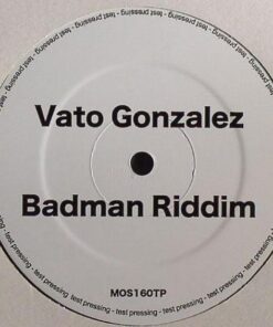 VATO GONZALEZ - BADMAN RIDDIM