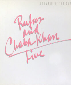 RUFUS AND CHAKA KHAN - LIVE STOMPIN´AT THE SAVOY