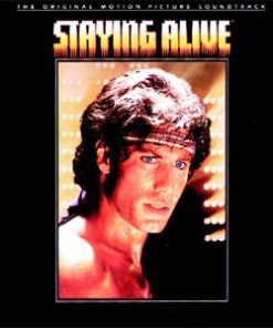 STAYING ALIVE